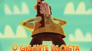 O gigante egoísta [upl. by Anawik]