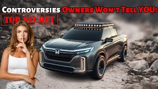 Honda Ridgeline 6 Controversial Truths Owners Wont Tell You [upl. by Ahsotan]