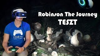 Robinson The Journey PlayStation VR TESZT magyarul [upl. by Nnayelsel]