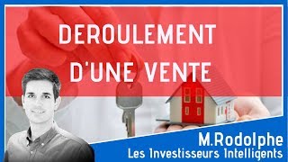 Déroulement dune vente immobilière  Investissement immobilier [upl. by Asoj74]