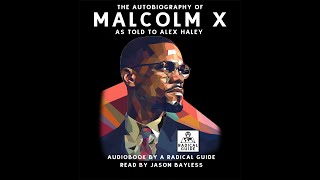 The Autobiography of Malcolm X – A Radical Audiobook [upl. by Farra]