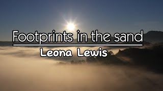 Footprints in the sand Original version with Lyrics  Leona Lewis [upl. by Osborn835]