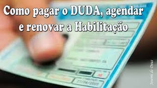 Como pagar o duda e agendar para renovar a habilitação [upl. by Terrence]