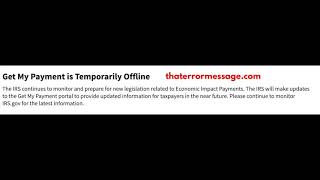 Get My Payment is Temporarily Offline IRS [upl. by Yrral]