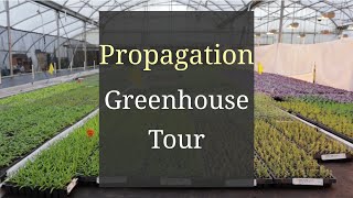 Propagation Greenhouse Tour [upl. by Terej]