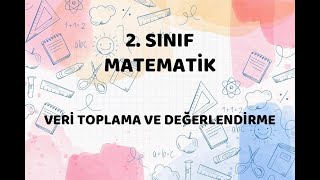 2 SINIF  VERİ TOPLAMA VE DEĞERLENDİRME [upl. by Cirederf]