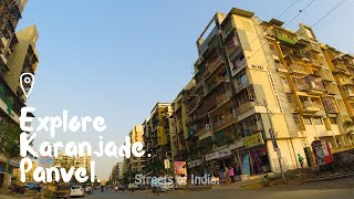 Explore KARANJADE Panvel  BEST PLACE TO BUY FLATS  PROPERTY IN PANVEL 4KDrive NaviMumbai [upl. by Emiatej]