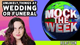 MOCK THE WEEK  Unlikely Things To Hear at a Wedding or Funeral  REACTION [upl. by Cumings]