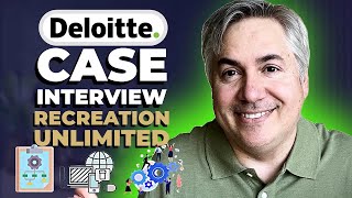 Deloitte Case Interview Practice Recreation Unlimited Strategy Case [upl. by Ogirdor]