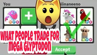 What People Trade For Mega Neon Glyptodon In Adopt Me Trading [upl. by Janicki]