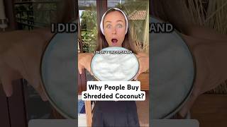 I Didn’t Understand Why People Buy Shredded Coconut [upl. by Ennaej699]