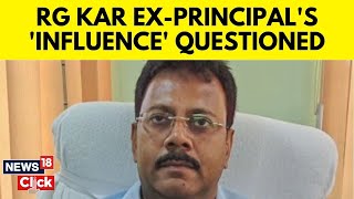 Kolkata Doctor Case Who is Sandip Ghosh the Kolkata hospital exprincipal under the radar  N18V [upl. by Atinav]