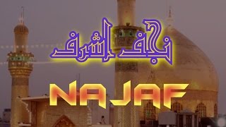 Ziyarat Najaf e Ashraf Iraq Travel Documentary in Urdu Hindi [upl. by Ative]