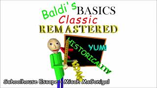 Schoolhouse Escape  Baldis Basics Classic Remastered OST [upl. by Perkoff]