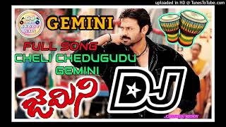 Cheli Chedugudu Gemini Gemini DJ SONG MIX ROAD SHOW Gemini Movie DJ SONG This SONG Remix BY DJ CR [upl. by Eirlav]