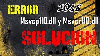 Solución al error Msvcp110dll y Msvcr110dll Gratis 2017 [upl. by Adnomal858]