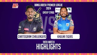 Chattogram Challengers vs Khulna Tigers  Highlights  39th Match  Season 10  BPL 2024 [upl. by Coad458]