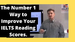 The Number 1 Way to IMPROVE Your IELTS READING Scores [upl. by Acinoreb]