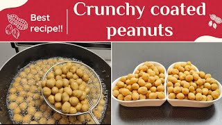 Crunchy coated peanuts best peanut recipe coated groundnut snack easyrecipe [upl. by Neruat982]