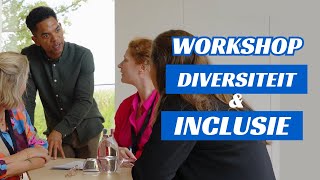 Diversiteit en Inclusie Workshop [upl. by Zolnay]