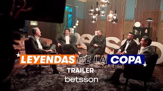 Leyendas de la Copa  Tráiler  Betsson Perú [upl. by Siravat]