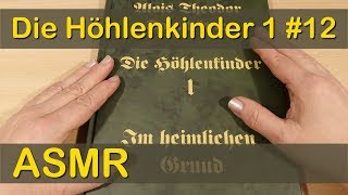 ASMR  Oma Tana liest vor Die Höhlenkinder 1 12  Werkfreuden [upl. by Kcirddet287]