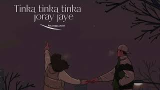 tinka tinka tinka joray jae jab dil na mile kaffara ost song full with lyrics [upl. by Anirbus]