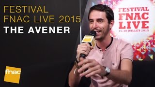 The Avener  Festival Fnac Live 2015 [upl. by Pallaton]