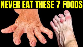 Arthritis Warning NEVER Eat These 7 Foods😱 [upl. by Gneh407]