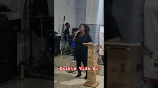 Existe Vida aiPraCintia gospel fe gospelmusic [upl. by Ettereve992]