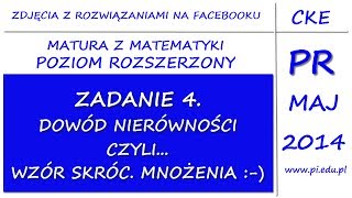 Zadanie 4 Matura z matematyki Maj 2014 PR Nierówności Dowodzenie [upl. by Aeresed801]