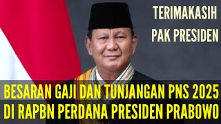 BESARAN GAJI DAN TUNJANGAN PNS DI RAPBN PERDANA PRESIDEN PRABOWO [upl. by Ellennahc]