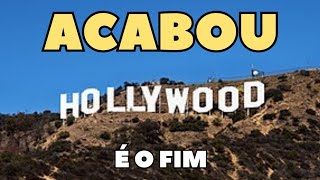 HOLLYWOOD ACABOU É O FIM [upl. by Glynnis247]