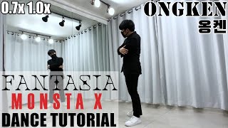 MONSTA X 몬스타엑스 FANTASIA Dance Tutorial Mirrored 안무 배우기 거울모드 [upl. by Anidam]