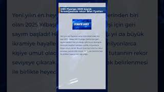 Milli Piyango 2025 büyük ikramiyesinde rekor Bilet fiyatları da belli oldu [upl. by Ashlin]