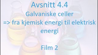 442 Galvaniske celler  film 2 [upl. by Jo-Anne67]