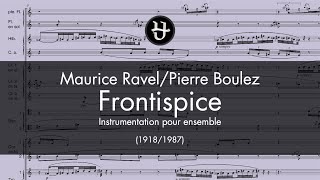 Maurice RavelPierre Boulez  Frontispice 1918 orch 19872007 [upl. by Dorinda]