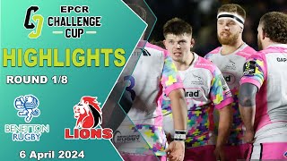 Highlights  Benetton Rugby vs Emirates Lions  Round 18  EPCR Challenge Cup 202324 [upl. by Ker]