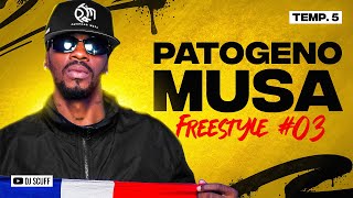 PATOGENO MUSA ❌ DJ SCUFF  FREESTYLE 03 TEMP5 [upl. by Ymmak]