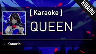 Karaoke QUEEN  Kanaria [upl. by Rialb]