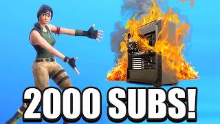 My PC CANNOT Handle Fortnite 2000 Subscriber Special [upl. by Akinimod]