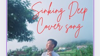 Sinking deep cover song [upl. by Sara]