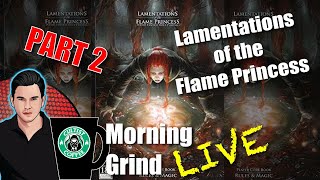 Lamentations of the Flame Princess RPG First Look PART 2  Morning Grind  245 16 July 2023 [upl. by Cummins]