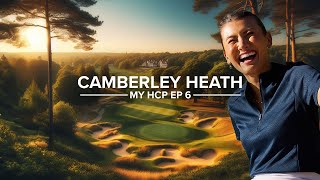 Ep6 Whats MY CURRENT HANDICAP I can’t believe it’s that low  Camberley Heath Golf Club [upl. by Anav]