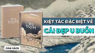 “XỨ TUYẾT” Tiếng lòng người nghệ sĩ ám ảnh bởi CÁI ĐẸP  Ngãng Khách  Spiderum Books [upl. by Pinckney]