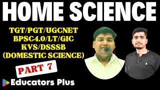 TGT PGT UGC NET homescience classes 7 educatorsplus [upl. by Kilk372]