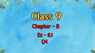 Class 9 l Maths l Ex 81 l Q4 NCERT DreamWorldXlx3uo [upl. by Waldo]