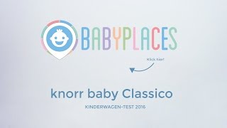 knorr baby Classico Kinderwagentest von BabyPlaces [upl. by Birchard474]