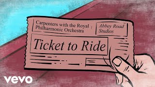 Carpenters  Ticket To Ride Lyric Video [upl. by Ritchie]