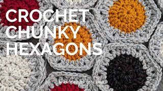 How to Crochet Hexagons with Chunky yarn [upl. by Mercado455]